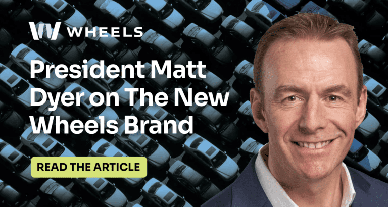 President Matt Dyer on the New Wheels Brand